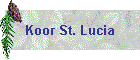 Koor St. Lucia