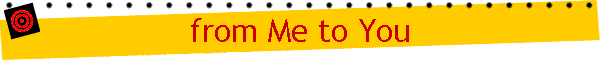 from Me to You